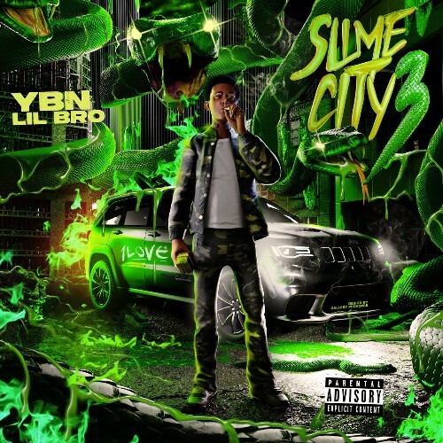  Ybn Lil bro - Slime City 3 (2024) 