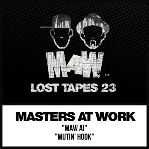 Masters At Work - MAW Lost Tapes 23 (2025) Masters At Work - MAW Lost Tapes 23 (2025)