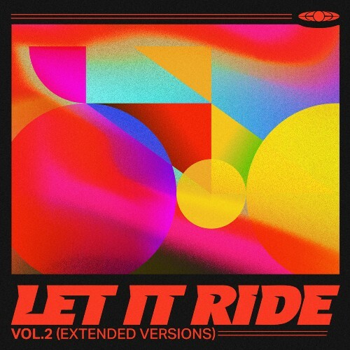  Let It Ride Vol. 2 (2024) 