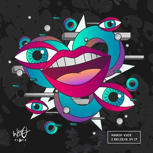  Mario Vice - I Believe In It (2025) 