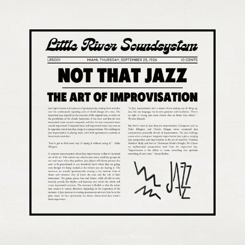  Little River Soundsystem - Not That Jazz (2023) 