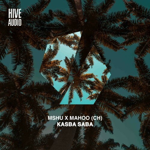  MShu & Mahoo (CH) - Kasba Saba (2026) 