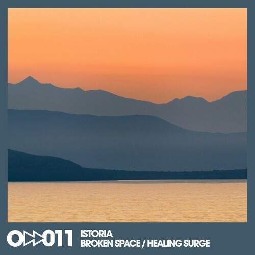  Istoria - Broken Space / Healing Surge (2025) 