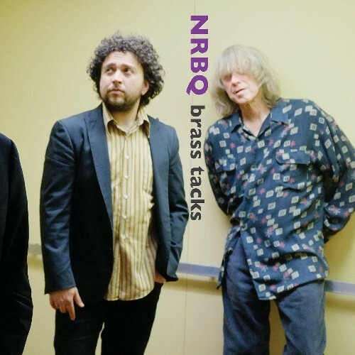  NRBQ - Brass Tacks (10th Anniversary Edition) (2024) 