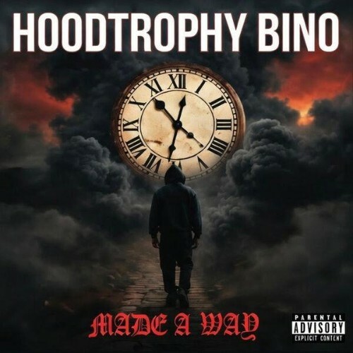  HoodTrophy Bino - Made A Way (2026) 