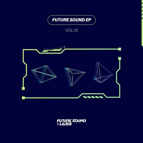 VA - Zed Waltz & Northern Project - Future Sound EP Vol 10 (2022) (MP3)