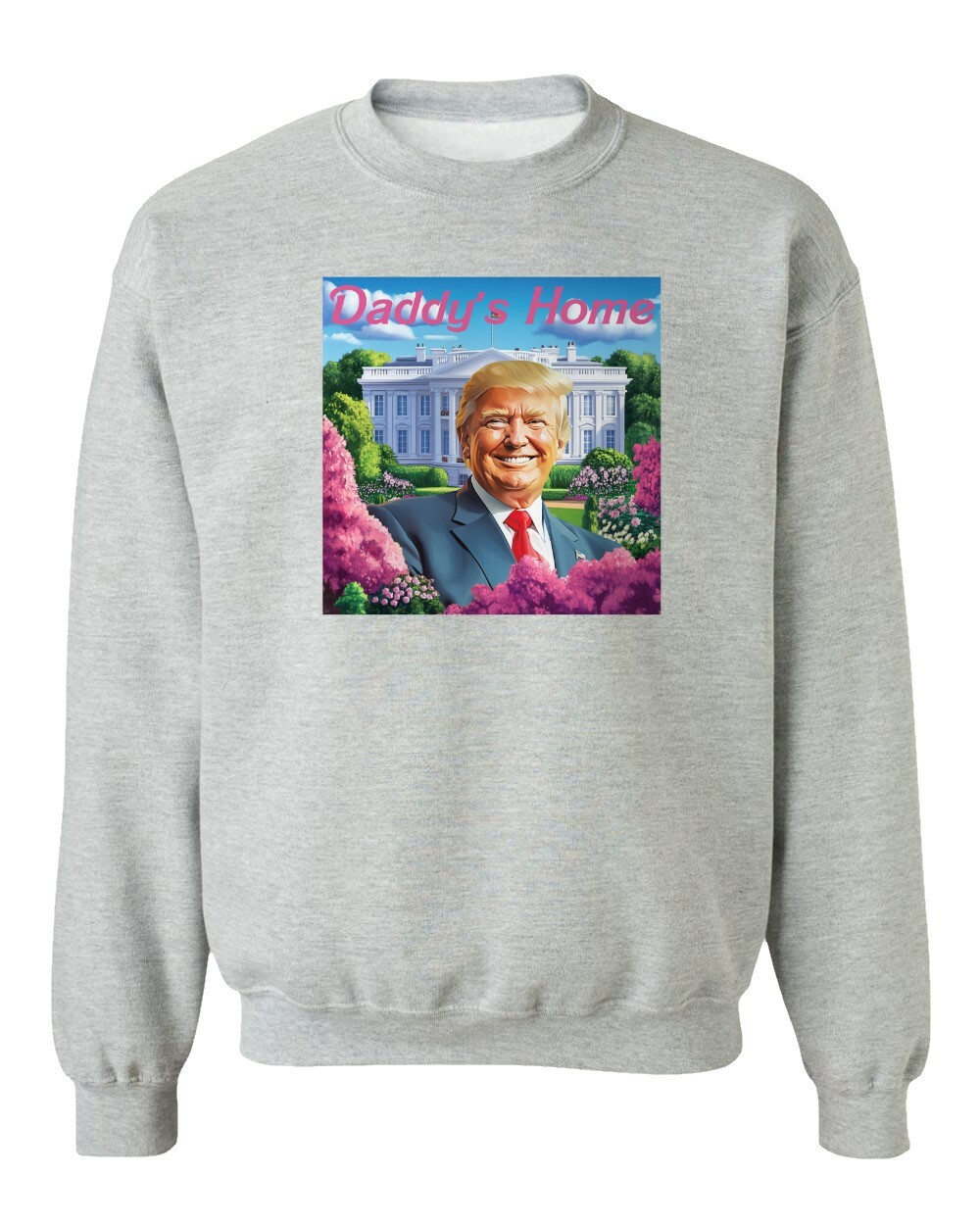 Daddys Home President Trump 2024 USA Elections Unisex Crewneck Sweatshirt