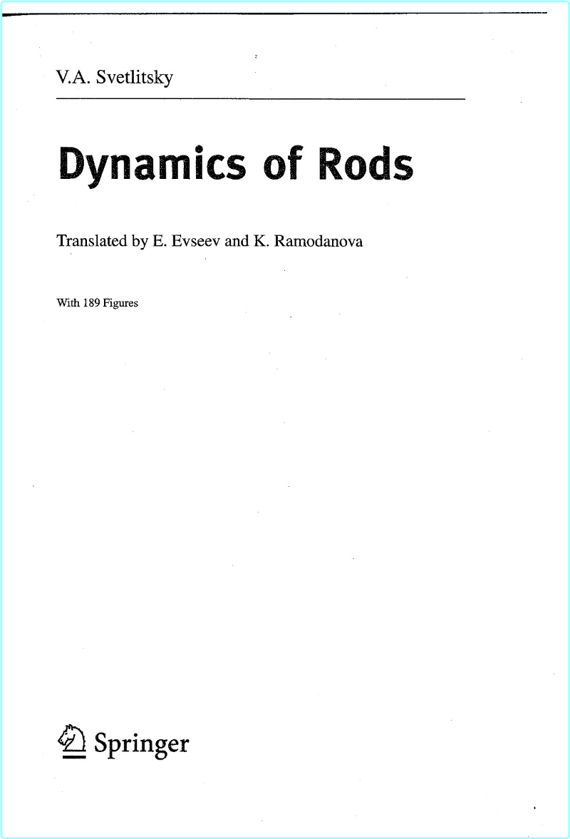 Dynamics Of Rods (2005) (Valery A. Svetlitsky) Dynamics Of Rods (2005) (Valery A. Svetlitsky)
