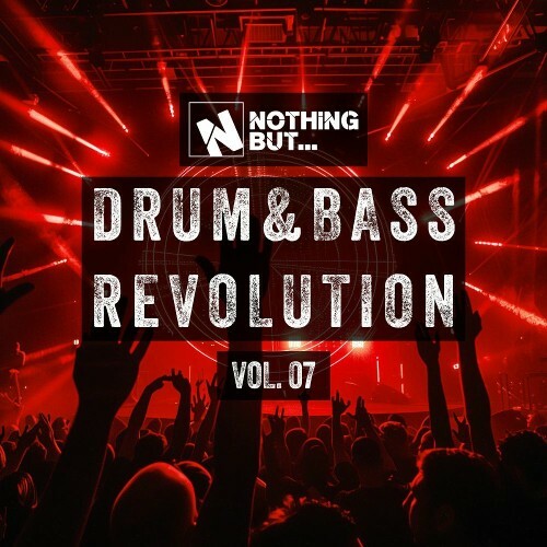 Nothing But... Drum & Bass Revolution, Vol. 07 (2025) Nothing But... Drum & Bass Revolution, Vol. 07 (2025)