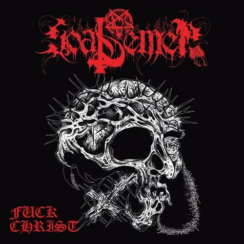 VA - Goat Semen - Fuck Christ (2024) (MP3)