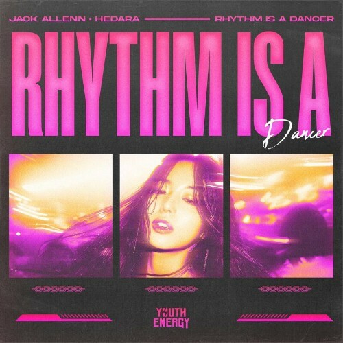  Jack Allenn & Hedara - Rhythm Is a Dancer (2024) 