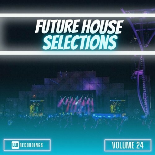 Future House Selections, Vol. 24 (2024)