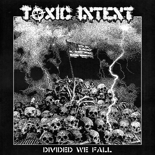 Toxic Intent - Divided We Fall (2025) Toxic Intent - Divided We Fall (2025)