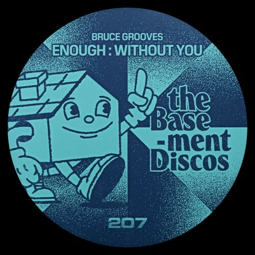  Bruce Grooves - Enough: Without You (2025) 