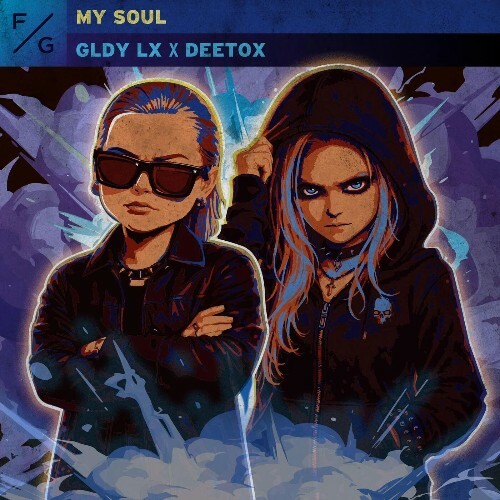 GLDY LX & Deetox — My Soul (2026)