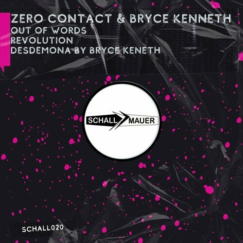  ZERO CONTACT & Bryce Kenneth - Out of Words (2024) 