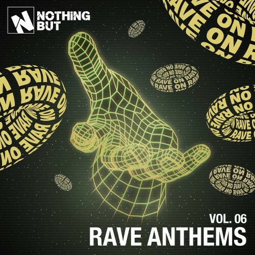 Nothing But... Rave Anthems, Vol. 06 (2025) 