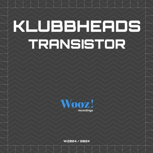  Klubbheads - Transistor (2024) 