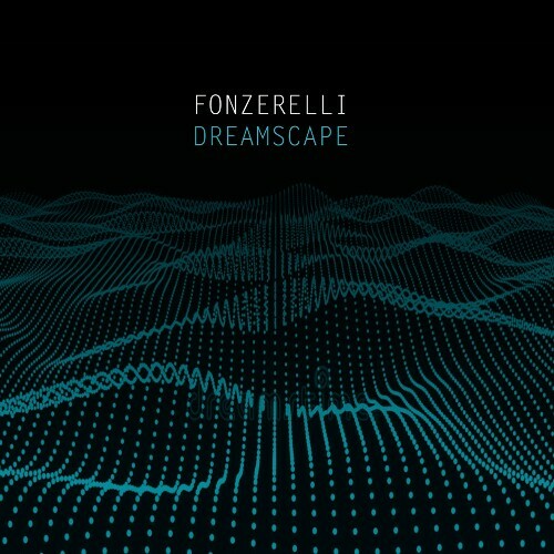Fonzerelli - Dreamscape (2024)