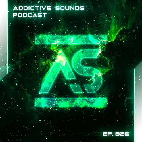  Addictive Sounds - Addictive Sounds Podcast 826 (2026-05-22) 