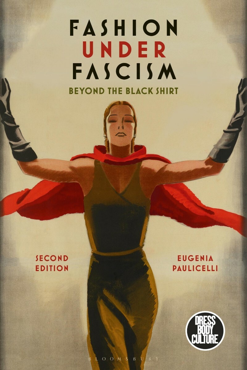Fashion Under Fascism Beyond The Black Shirt 2nd Edition (Eugenia Paulicelli) Fashion Under Fascism Beyond The Black Shirt 2nd Edition (Eugenia Paulicelli)