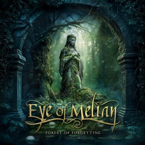 Eye of Melian - Forest of Forgetting (2026) 