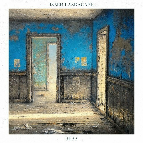  Inner Landscape - 3H33 (2024) 
