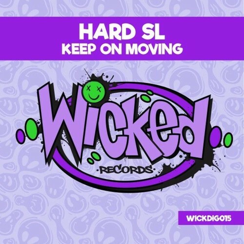  Hard SL - Keep on Moving (2025) 