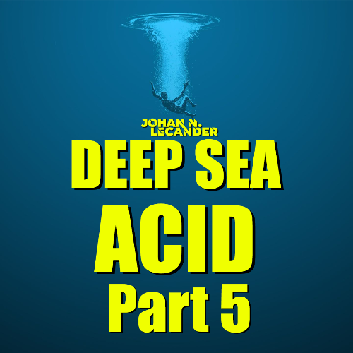  Johan N. Lecander - Deep Sea Acid Part 5 (2024-04-22) 