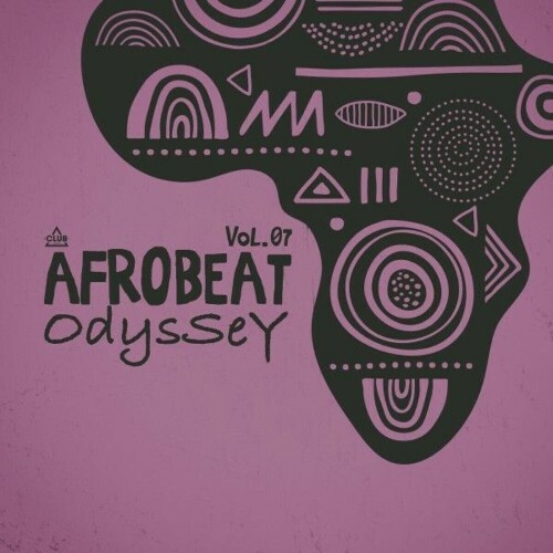 Afrobeat Odyssey, Vol.07 (2025) Afrobeat Odyssey, Vol.07 (2025)