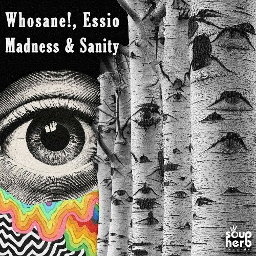  Essio, Whosane! - Madness & Sanity (2025) 