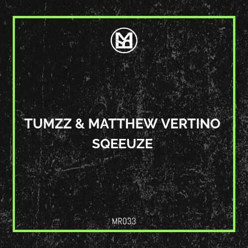  Tumzz, Matthew Vertino - Sqeeuze (2026) 