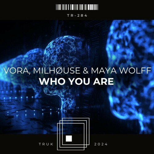  VORA with Milhouse & Maya Wolff - Who You Are (2024) 