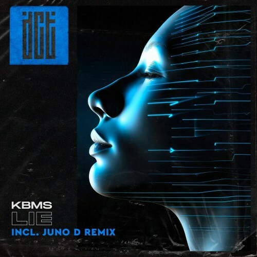  Kbms - Lie (Incl. Juno D Remix) (2025) 