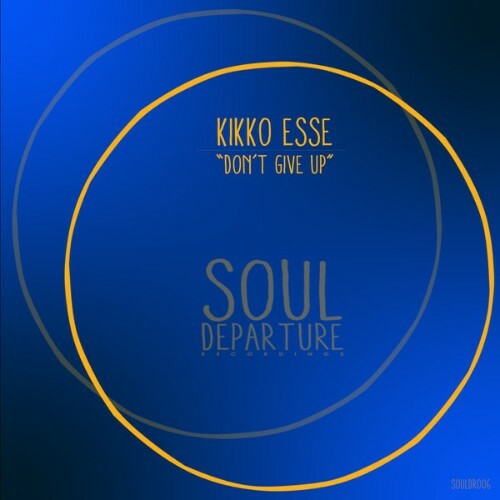  Kikko Esse - Dont Give Up (2025) 