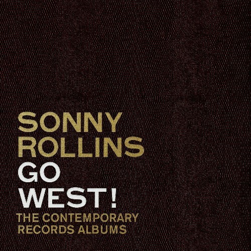  Sonny Rollins - Go West!: The Contemporary Records Albums (2023) 