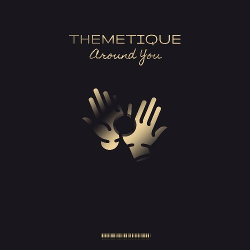  Themetique - Around You (2025) 