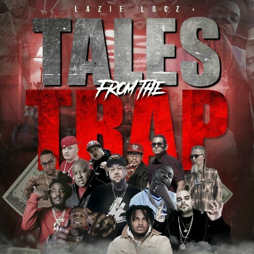  Lazie Locz - Tales From The Trap (2024) 