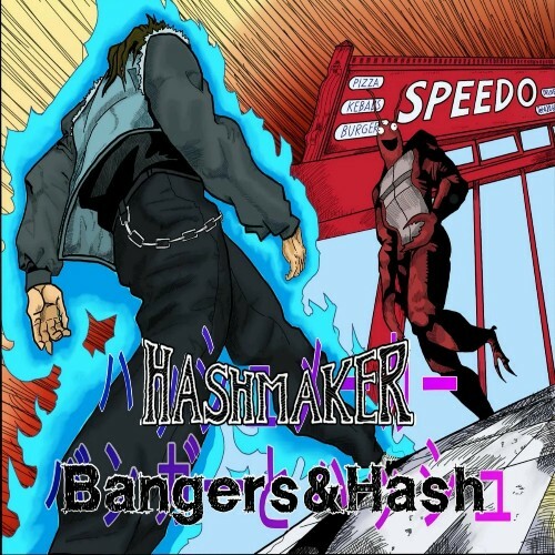  Hashmaker - Bangers & Hash (2023) 