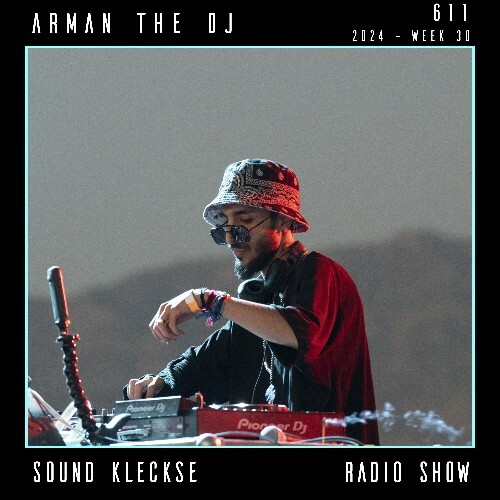 VA - Arman The Dj - Sound Kleckse Radio Show 611 (2024-07-26) (MP3) MEUXW6O_o