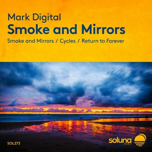  Mark Digital - Smoke and Mirrors (2023) 