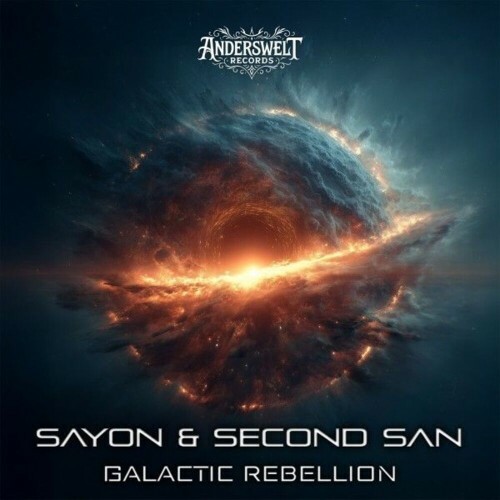 Sayon and Second San - Galactic Rebellion (2025) 