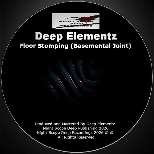 Deep Elementz — Floor Stomping (Basemental Joint) (2026)