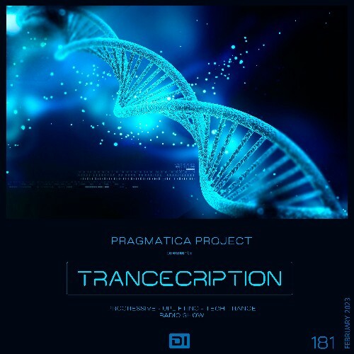  Pragmatica Project - Trancecription 181 (2023-02-11) 