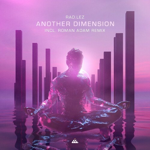 Rad.Lez - Another Dimension (2024)