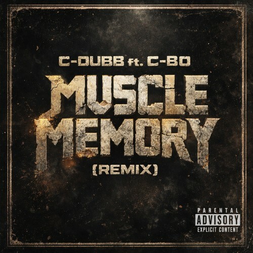  C-Dubb - Muscle Memory (Remix) (Feat. C-Bo) (2026) 