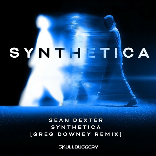 Sean Dexter — Synthetica (Greg Downey Extended Remix) (2026)