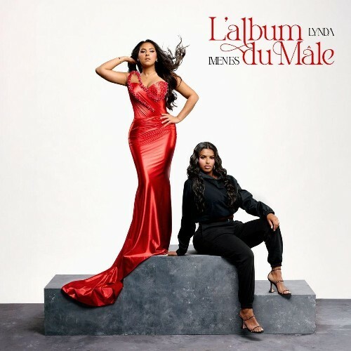  Lynda Et Imen Es - L'album Du M&#226;le (2025) 