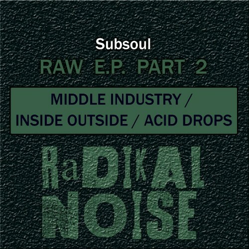 Subsoul - Raw E.P. Part 2 (2024)