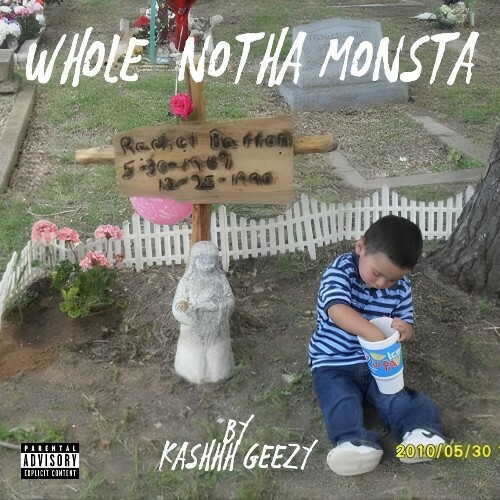 MP3:  Kashhh Geezy - Whole Notha Monsta (2024) Онлайн